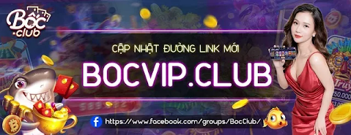 Cổng game bài đổi thưởng BocVip Club - Link tải BocVip Club mới nhất